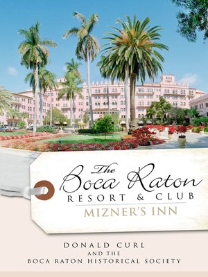 cover image of The Boca Raton Resort & Club